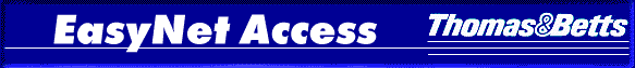 Thomas & Betts Easy Access System